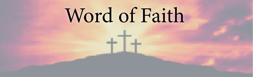 word of faith banner